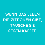 48 Lustige Sprüche über Kaffee SpruchZentrale