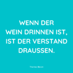 40 Sprüche über Alkohol SpruchZentrale