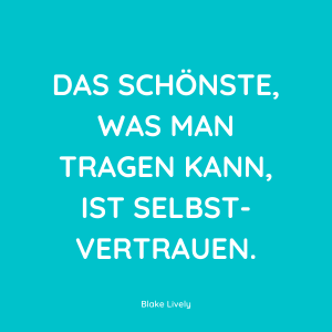 48 Sprüche über Selbstvertrauen SpruchZentrale