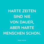 40 Sprüche über ein hartes Leben SpruchZentrale